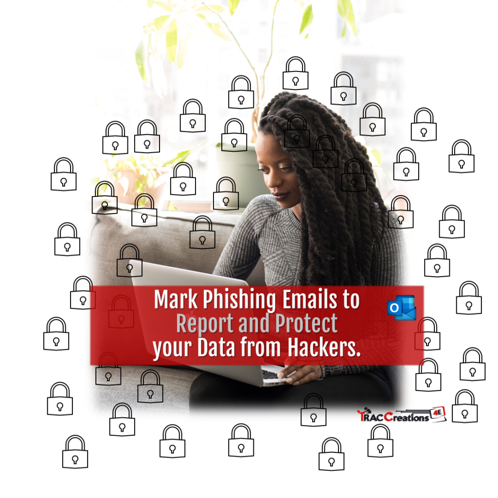 Report Email As Phishing In Outlook TRACCreations4E