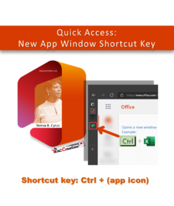 Office 365 Quick Access: New Window Shortcut key