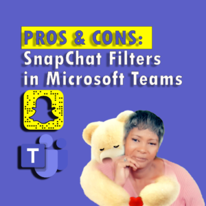 Pro Con SnapChat Filters Microsoft Teams