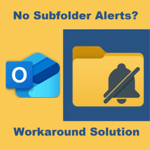 New Outlook Subfolder Notifications ~TRACCreations4e