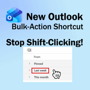 New Outlook Bulk-Action Shortcut