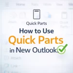 New Outlook Quick Parts