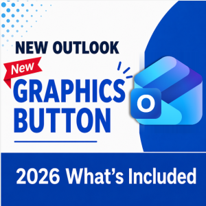 Graphics Button in New Outlook
